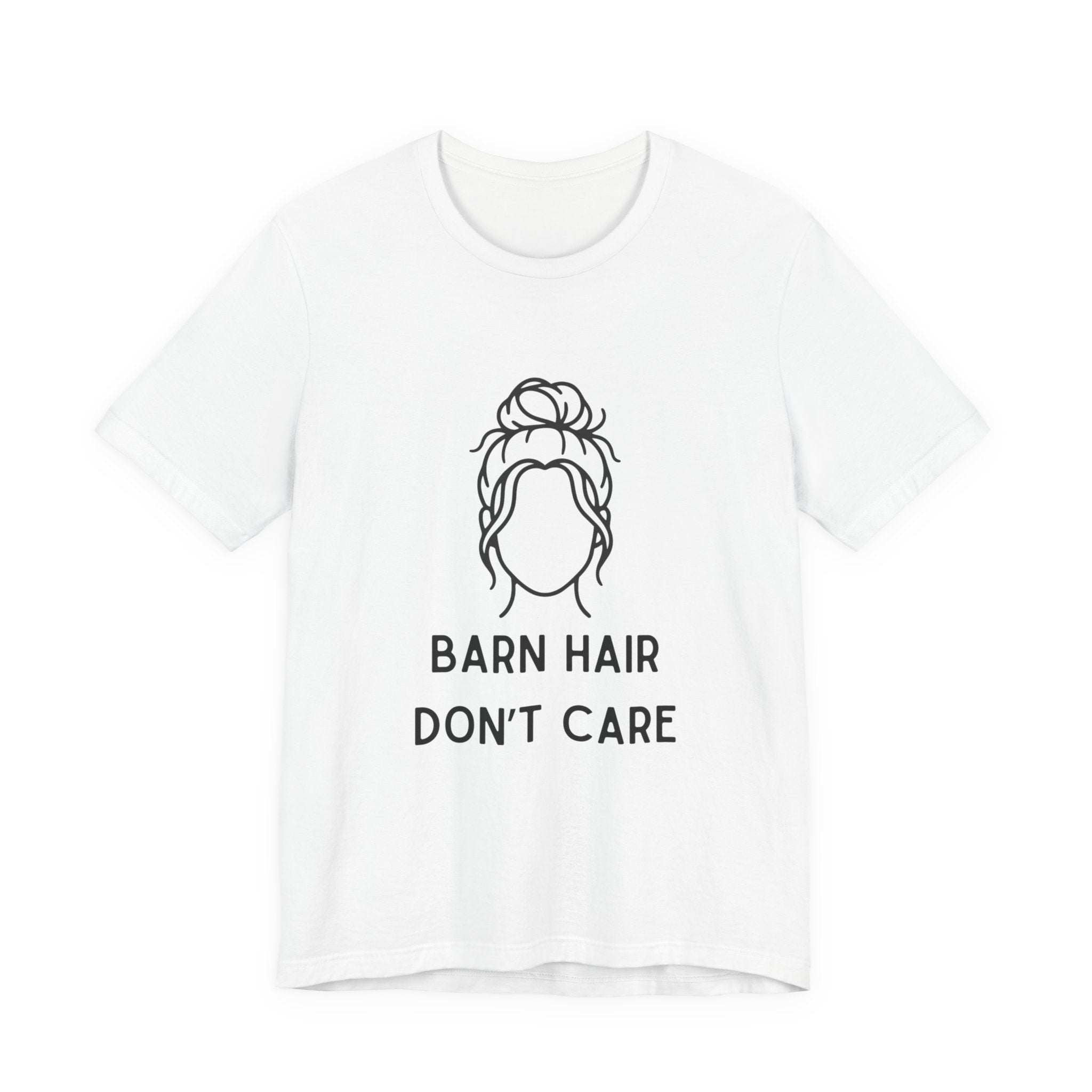 Barn Hair, Don't Care short sleeve tee